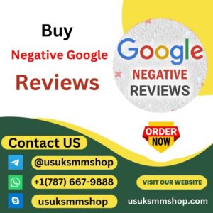 Buy Negative Google Reviews