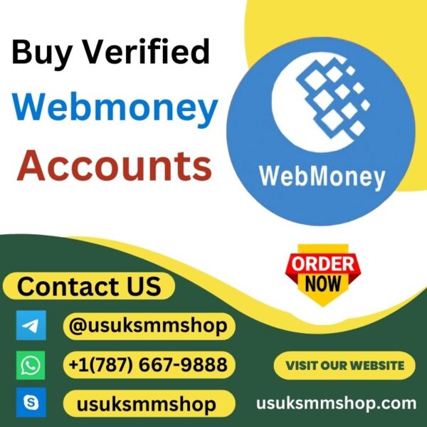 Buy Verified Webmoney Accounts